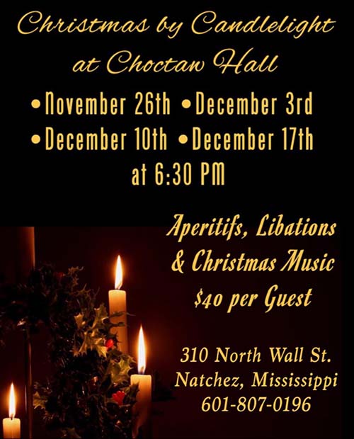 Christmas by Candlelight at Choctaw Hall - Natchez, Mississippi